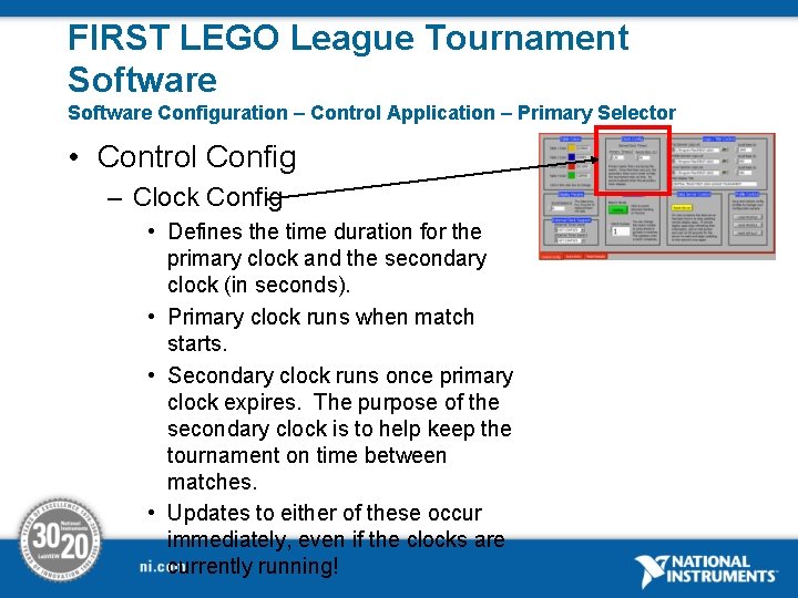 FIRST LEGO League Tournament Software Configuration – Control Application – Primary Selector • Control