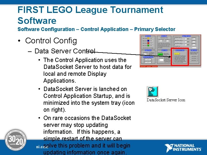 FIRST LEGO League Tournament Software Configuration – Control Application – Primary Selector • Control