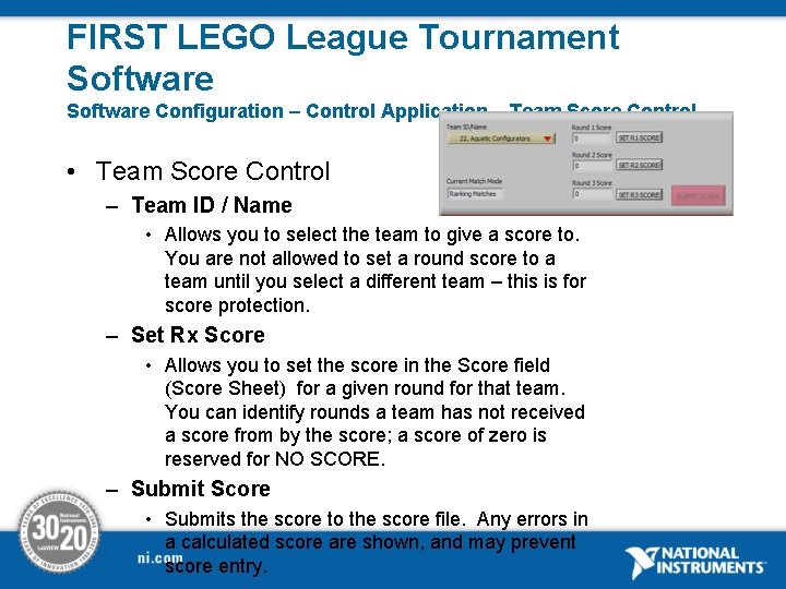 FIRST LEGO League Tournament Software Configuration – Control Application – Team Score Control •