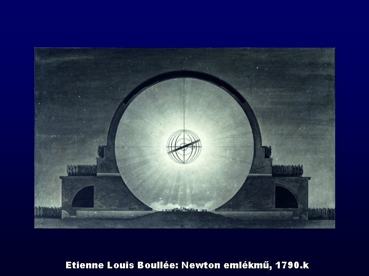 Etienne Louis Boullée: Newton emlékmű, 1790. k 