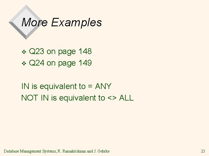 More Examples Q 23 on page 148 v Q 24 on page 149 v