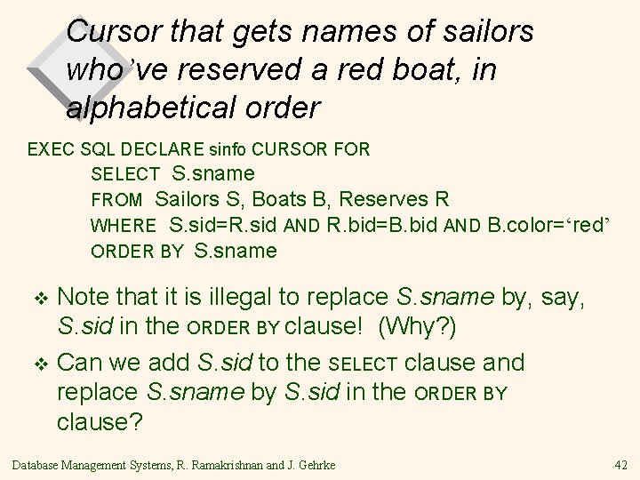 Cursor that gets names of sailors who’ve reserved a red boat, in alphabetical order