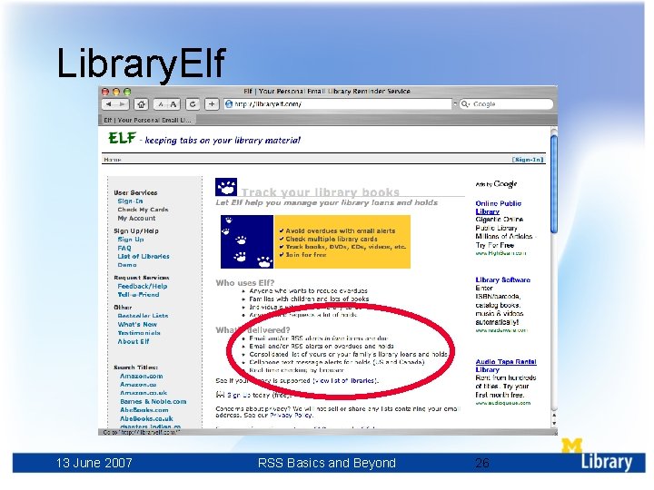 Library. Elf 13 June 2007 RSS Basics and Beyond 26 