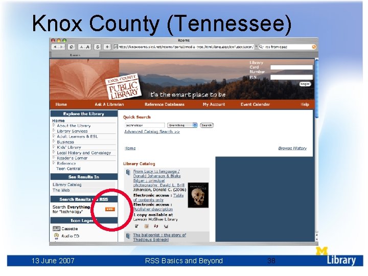 Knox County (Tennessee) 13 June 2007 RSS Basics and Beyond 38 