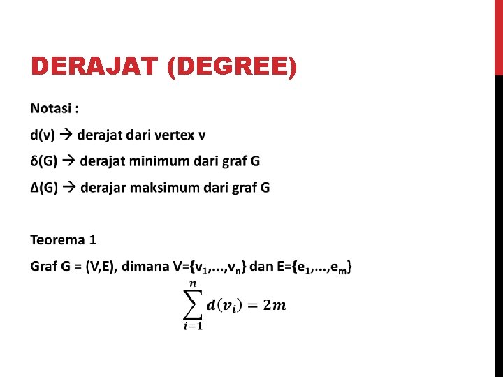 DERAJAT (DEGREE) 