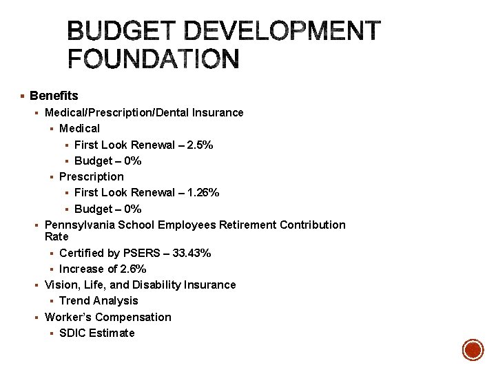 § Benefits § Medical/Prescription/Dental Insurance § Medical § First Look Renewal – 2. 5%