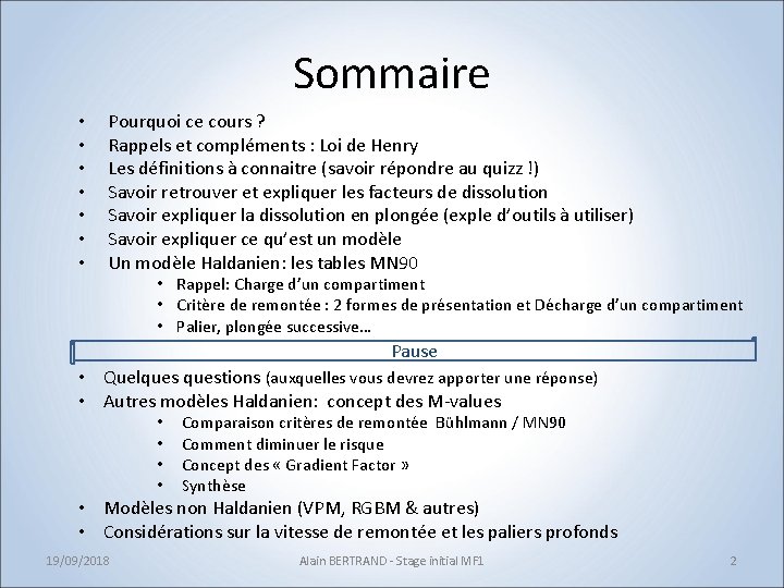 Sommaire • • Pourquoi ce cours ? Rappels et compléments : Loi de Henry