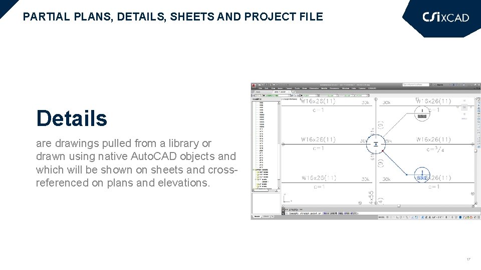 PARTIAL PLANS, DETAILS, SHEETS AND PROJECT FILE Details are drawings pulled from a library