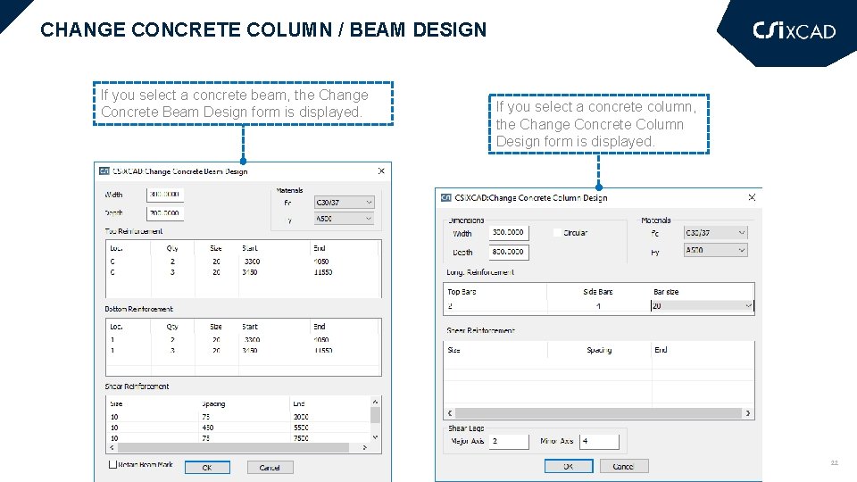 CHANGE CONCRETE COLUMN / BEAM DESIGN If you select a concrete beam, the Change