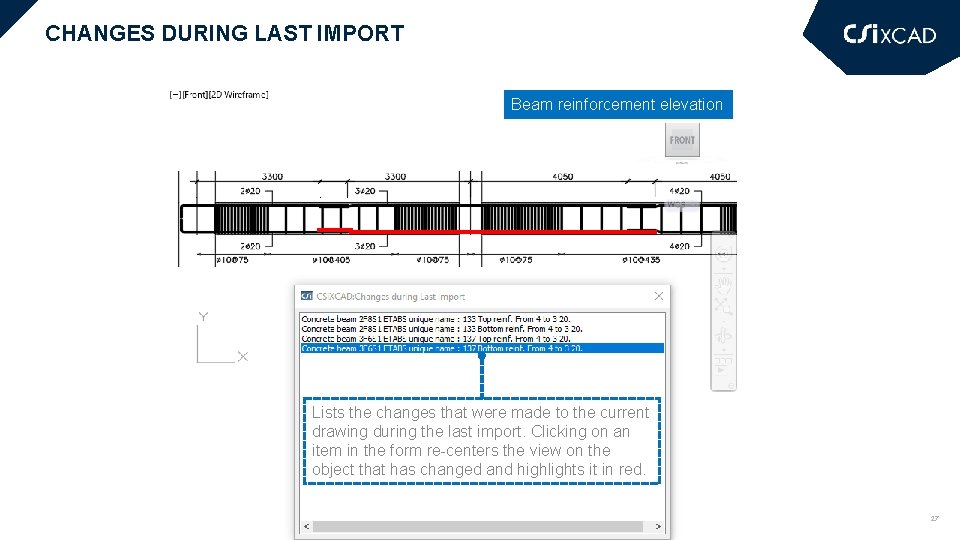 CHANGES DURING LAST IMPORT Beam reinforcement elevation Lists the changes that were made to