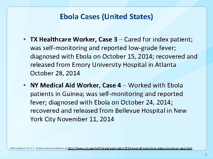 Ebola Cases (United States) • TX Healthcare Worker, Case 3 – Cared for index