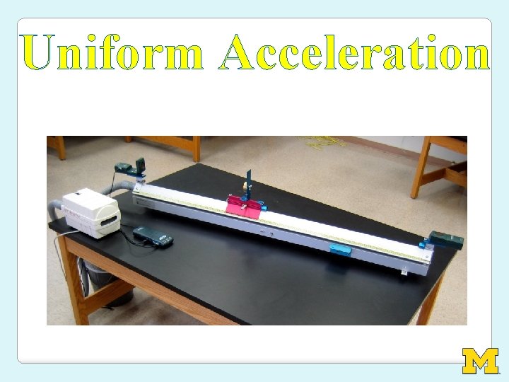 Uniform Acceleration 