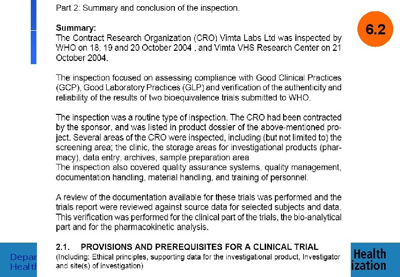 6. 2 Department of Medicines Policy and Standards, Health Technology and Pharmaceuticals 18 
