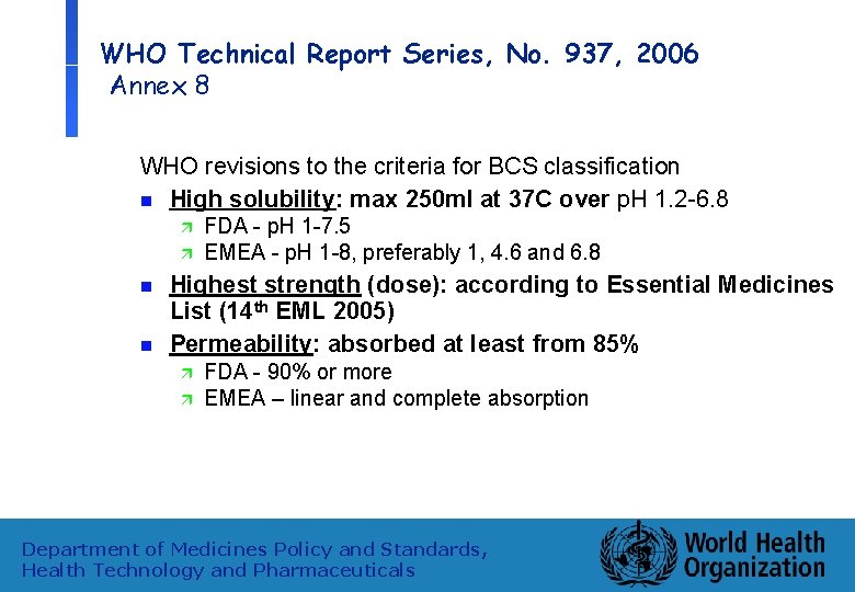 WHO Technical Report Series, No. 937, 2006 Annex 8 WHO revisions to the criteria