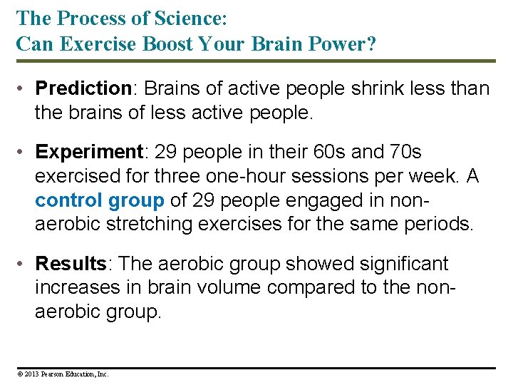The Process of Science: Can Exercise Boost Your Brain Power? • Prediction: Brains of