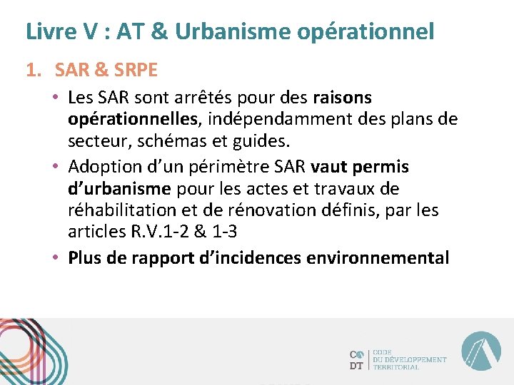 Livre V : AT & Urbanisme opérationnel 1. SAR & SRPE • Les SAR