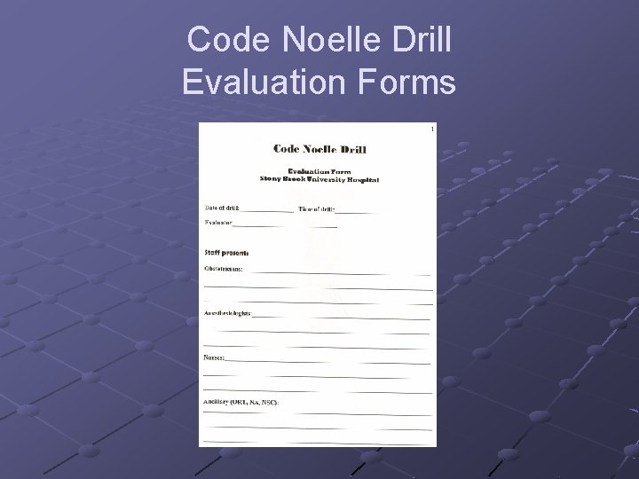 Code Noelle Drill Evaluation Forms 