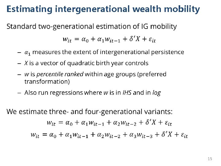 Estimating intergenerational wealth mobility • 15 