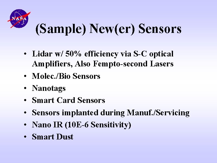 (Sample) New(er) Sensors • Lidar w/ 50% efficiency via S-C optical Amplifiers, Also Fempto-second