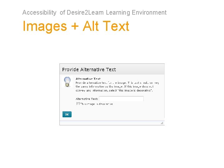 Accessibility of Desire 2 Learning Environment Images + Alt Text 