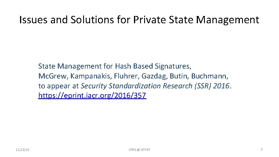 Issues and Solutions for Private State Management for Hash Based Signatures, Mc. Grew, Kampanakis,