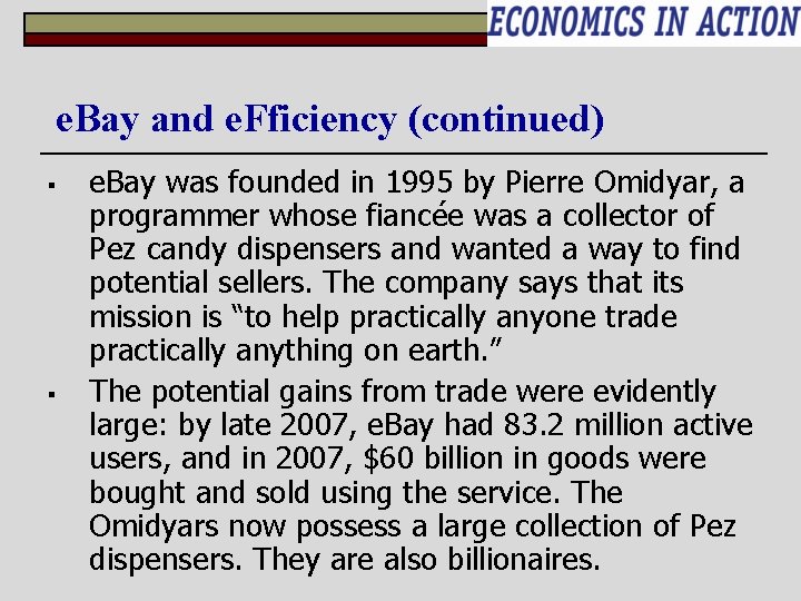 e. Bay and e. Fficiency (continued) ▪ ▪ e. Bay was founded in 1995