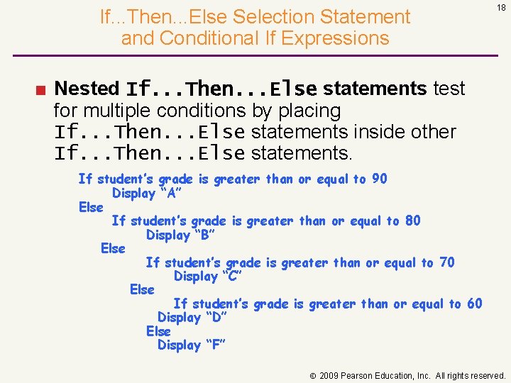If. . . Then. . . Else Selection Statement and Conditional If Expressions 18