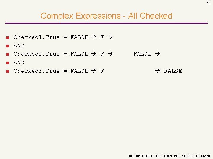 57 Complex Expressions All Checked ■ ■ ■ Checked 1. True = FALSE F