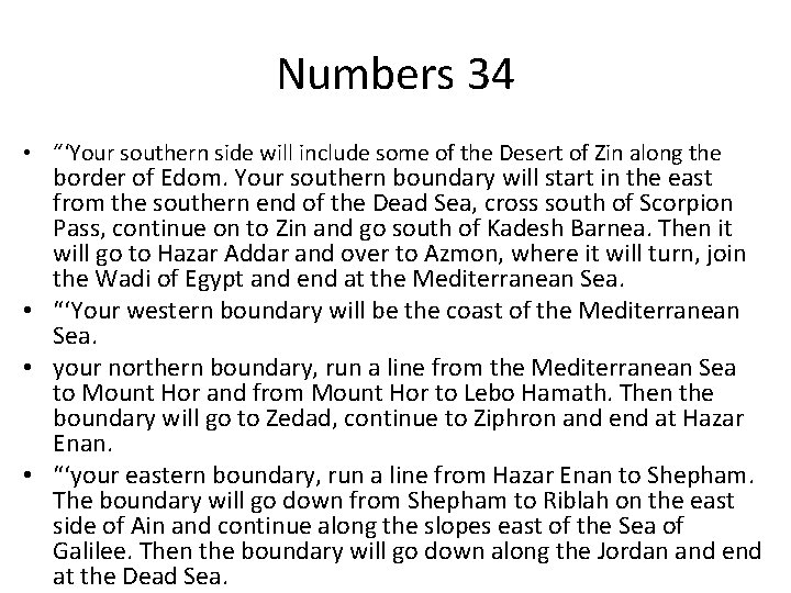 Numbers 34 • “‘Your southern side will include some of the Desert of Zin