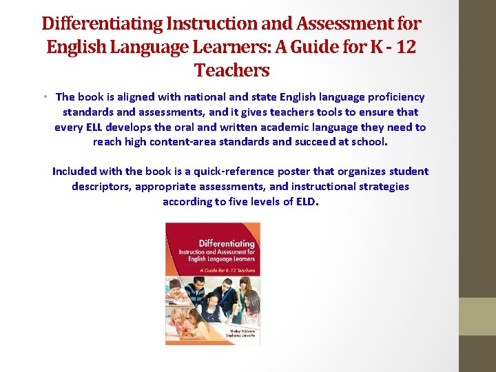 Differentiating Instruction and Assessment for English Language Learners: A Guide for K - 12