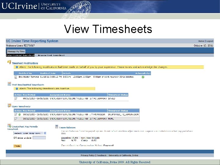 View Timesheets University of California, All Rights Reserved University of California, Irvine 2007. 2009.