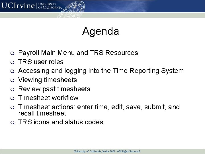 Agenda m m m m Payroll Main Menu and TRS Resources TRS user roles