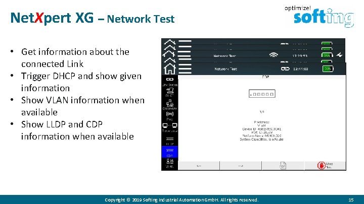 Net. Xpert XG – Network Test • Get information about the connected Link •