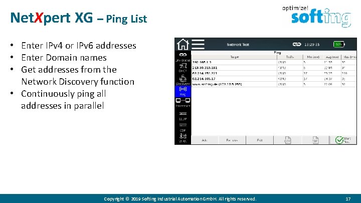 Net. Xpert XG – Ping List • Enter IPv 4 or IPv 6 addresses