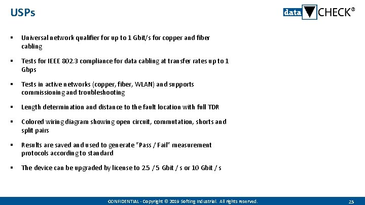 USPs § Universal network qualifier for up to 1 Gbit/s for copper and fiber