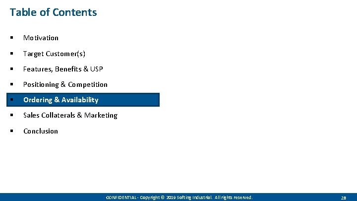 Table of Contents § Motivation § Target Customer(s) § Features, Benefits & USP §