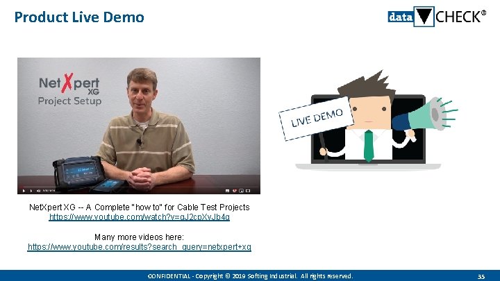 Product Live Demo Net. Xpert XG -- A Complete "how to" for Cable Test