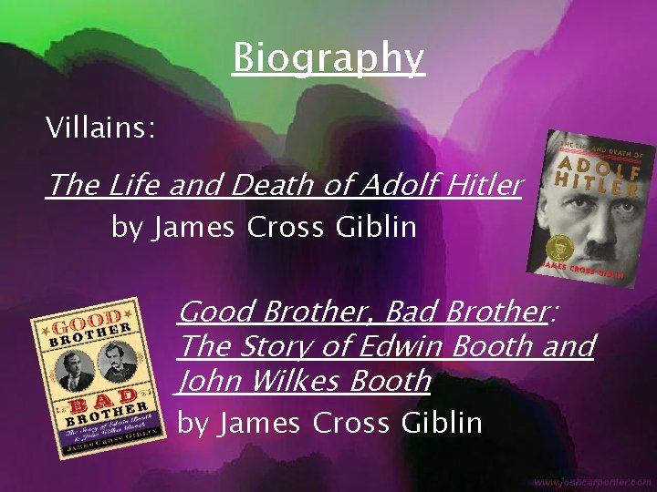 Biography Villains: The Life and Death of Adolf Hitler by James Cross Giblin Good