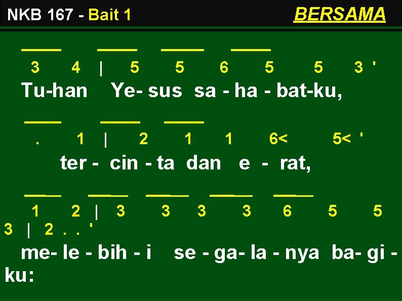 BERSAMA NKB 167 - Bait 1 3 4 | Tu-han. 1 5 5 6