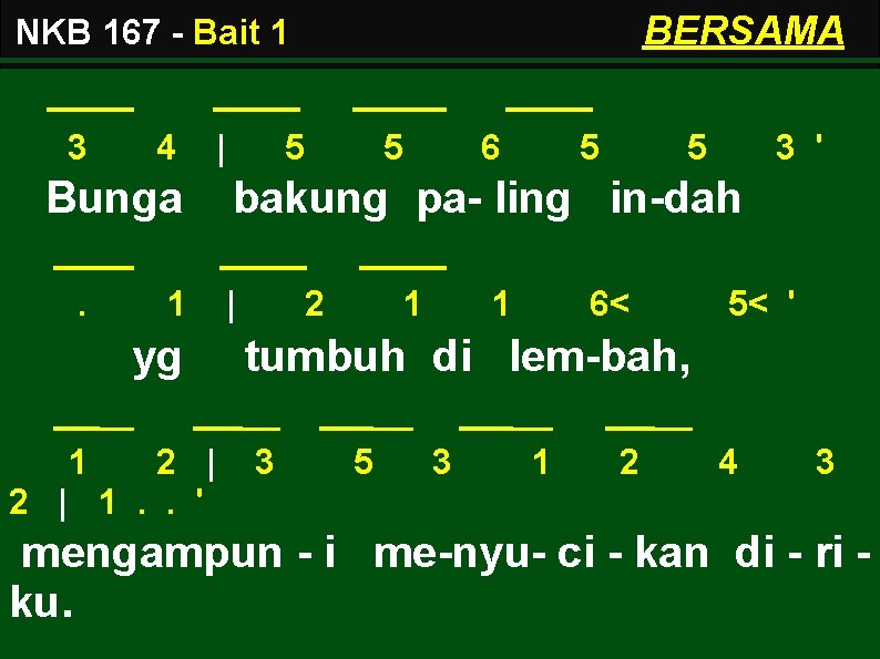 BERSAMA NKB 167 - Bait 1 3 4 | Bunga. 1 yg 1 2