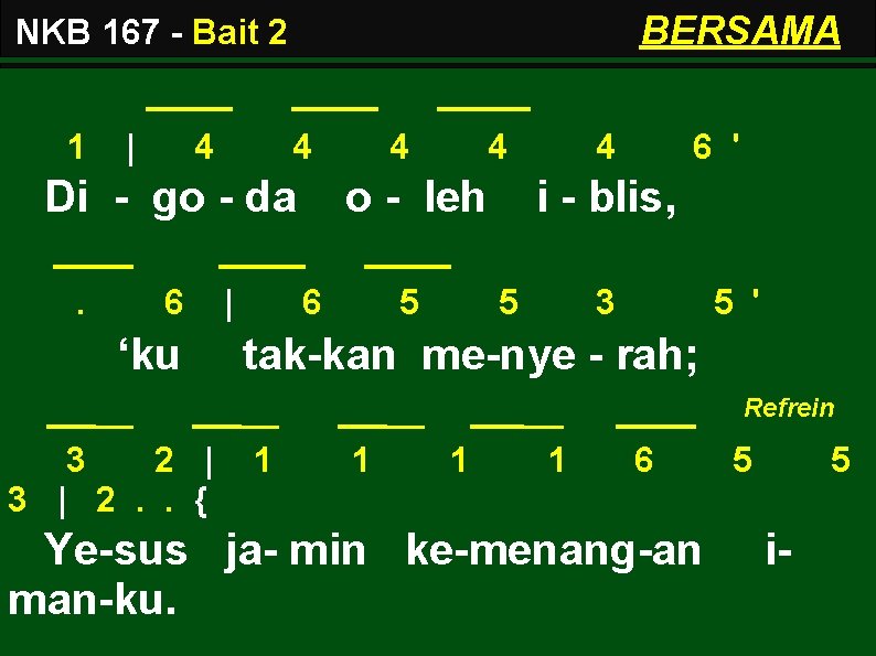 BERSAMA NKB 167 - Bait 2 1 | 4 4 Di - go -