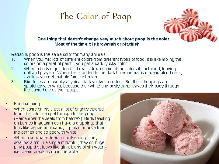 The of Color The Color Poopof Poop One thing that doesn’t change very much