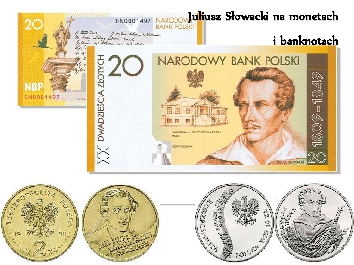 Juliusz Słowacki na monetach i banknotach 