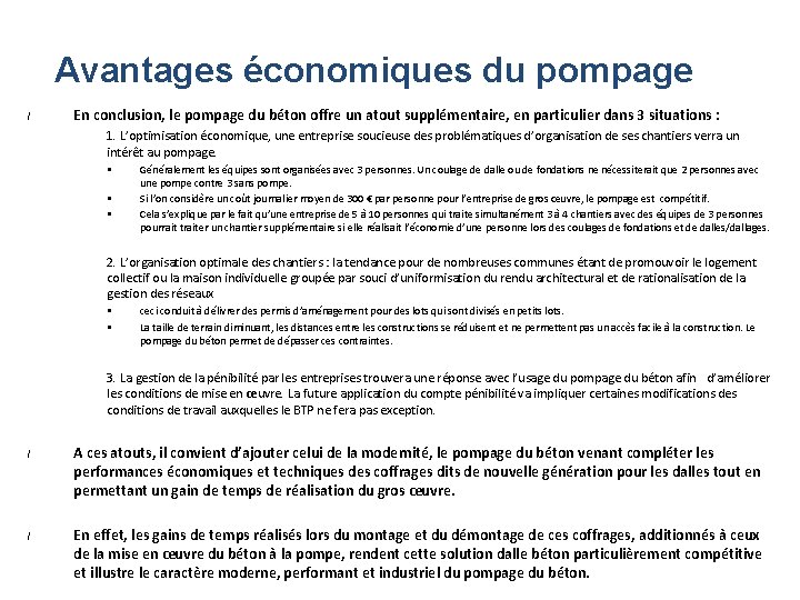 Avantages économiques du pompage / En conclusion, le pompage du béton offre un atout