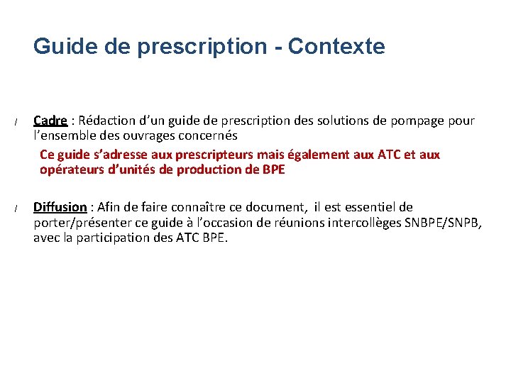 Guide de prescription - Contexte / Cadre : Rédaction d’un guide de prescription des