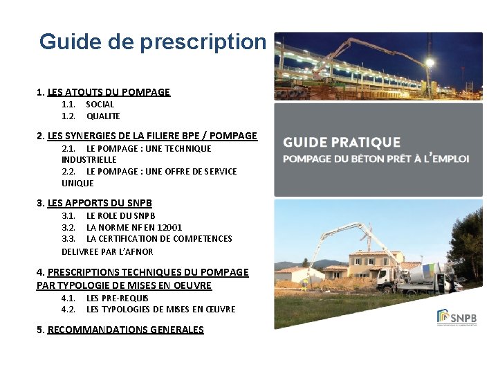 Guide de prescription – Plan 1. LES ATOUTS DU POMPAGE 1. 1. 1. 2.