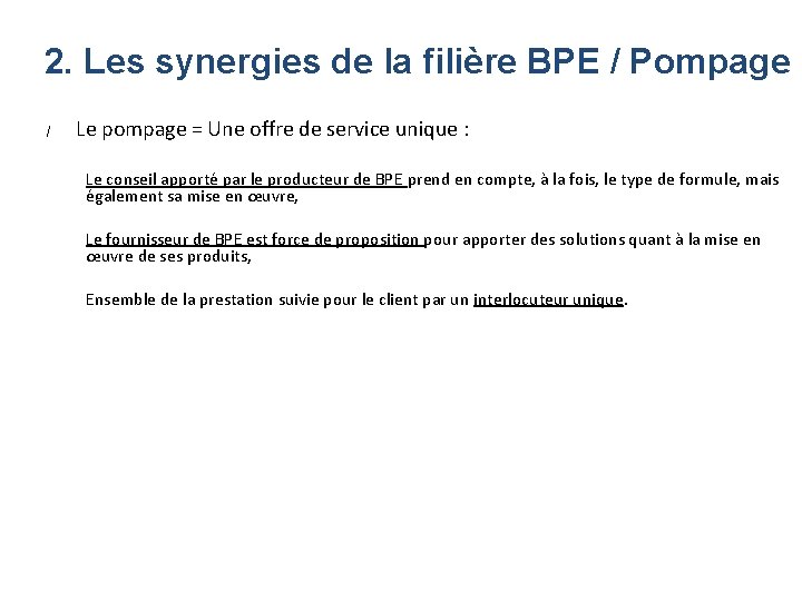 2. Les synergies de la filière BPE / Pompage / Le pompage = Une