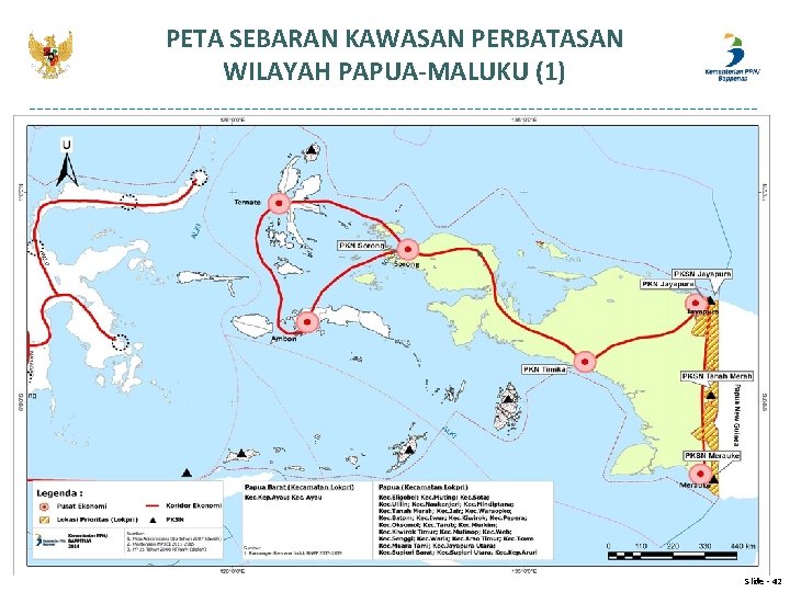 PETA SEBARAN KAWASAN PERBATASAN WILAYAH PAPUA-MALUKU (1) Slide - 42 