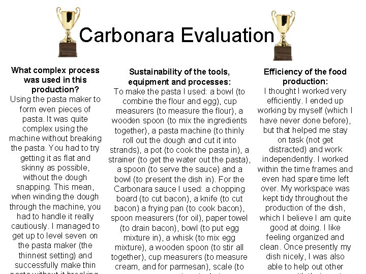Carbonara Evaluation What complex process Efficiency of the food Sustainability of the tools, was