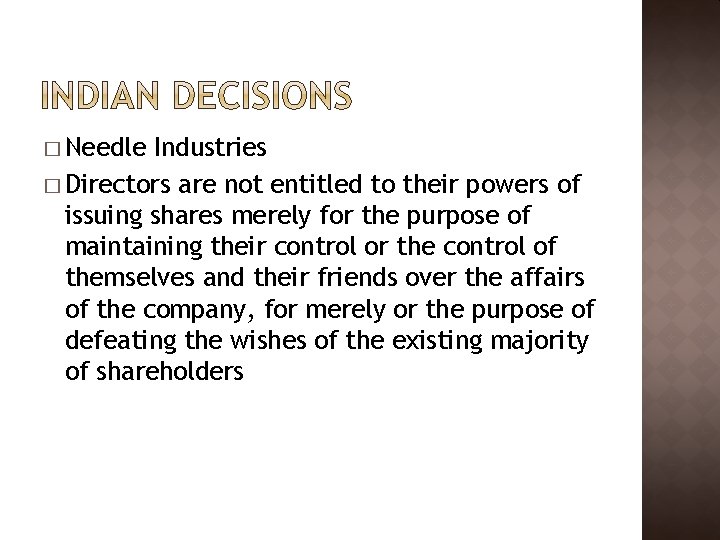 � Needle Industries � Directors are not entitled to their powers of issuing shares